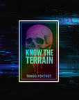 Know The Terrain Holographic Die-Cut Stickers