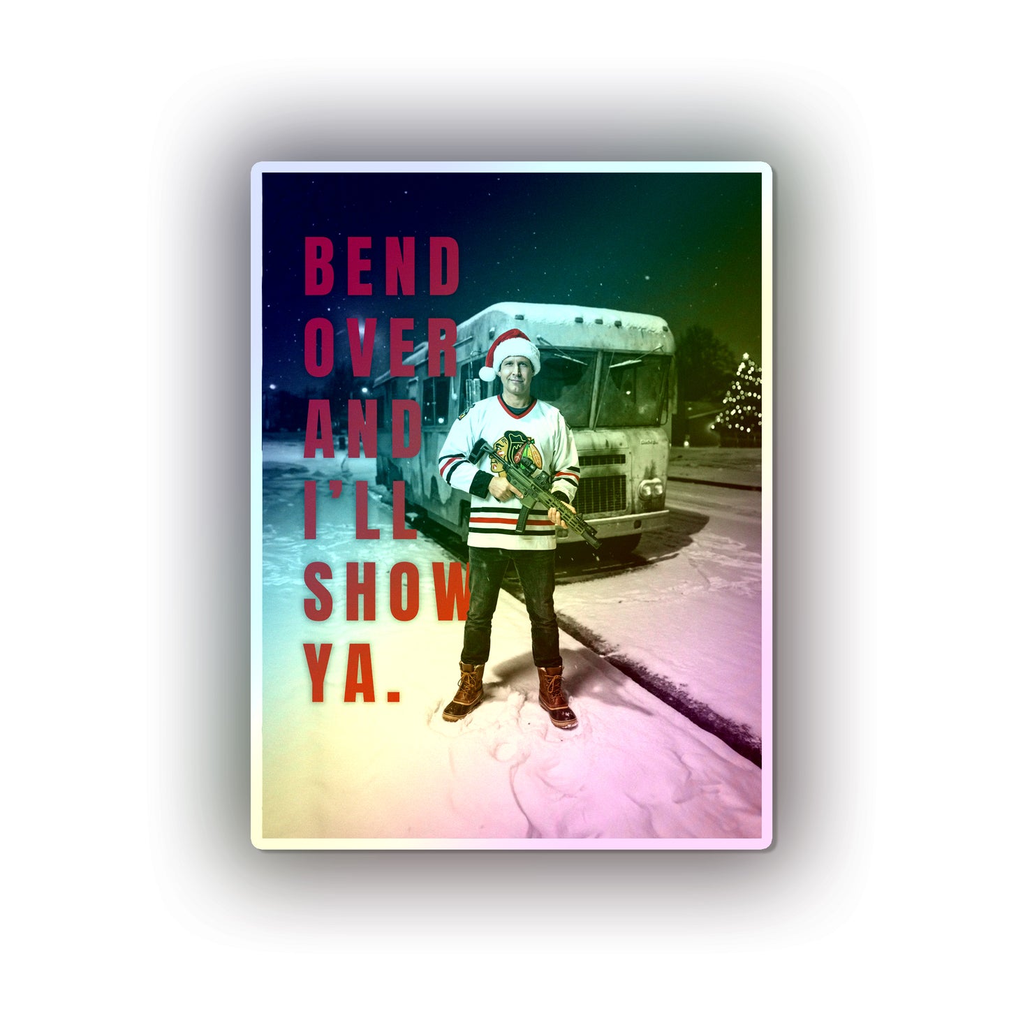 I'll Show Ya Holographic Die-Cut Stickers