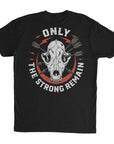 Only The Strong Remain – Mission Ready Classic Tee