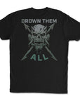 Drown Them All – Mission Ready Classic Tee