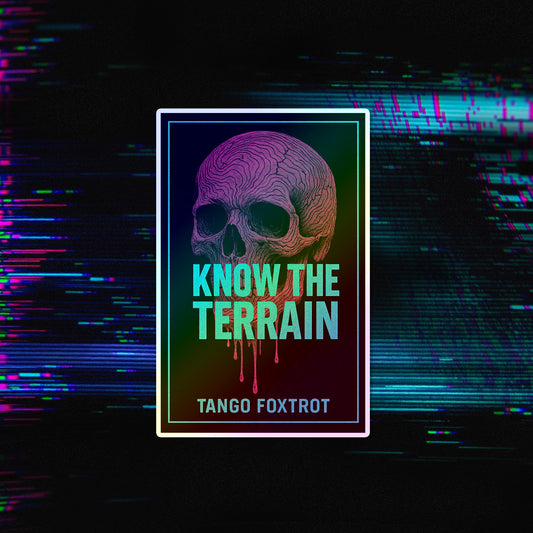 Know The Terrain Holographic Die-Cut Stickers