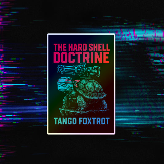 Hard Shell Doctrine Holographic Die-Cut Stickers