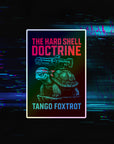 Hard Shell Doctrine Holographic Die-Cut Stickers