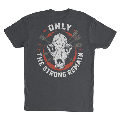 Only The Strong Remain – Mission Ready Classic Tee