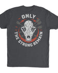 Only The Strong Remain – Mission Ready Classic Tee
