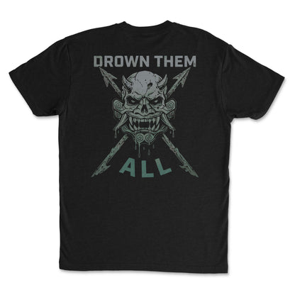 Drown Them All – Mission Ready Classic Tee
