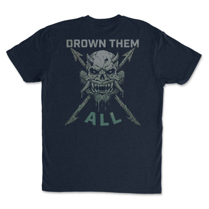 Drown Them All – Mission Ready Classic Tee