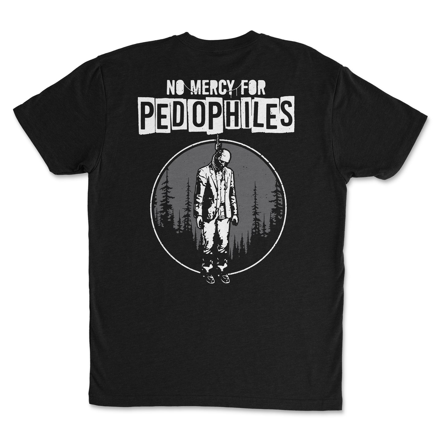 No Mercy for Pedophiles - Mission Ready Classic Tee