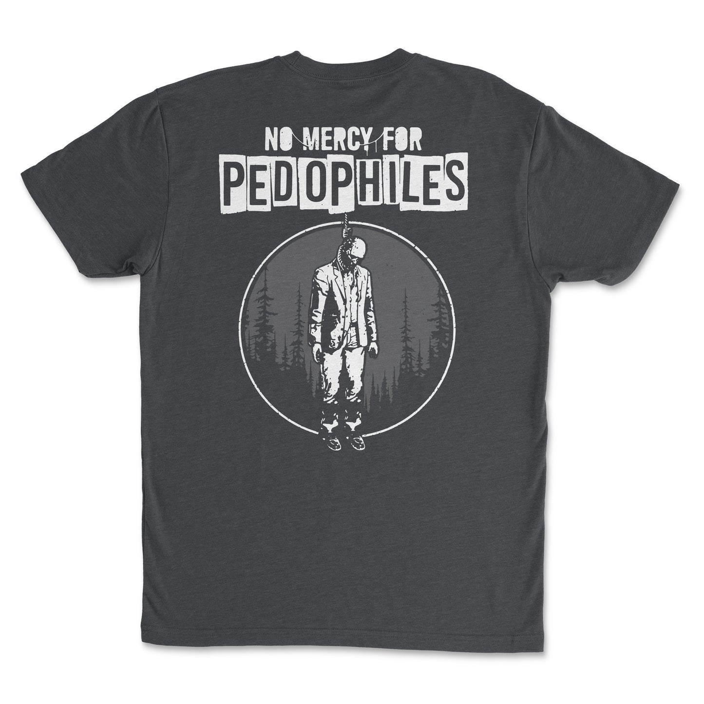 No Mercy for Pedophiles - Mission Ready Classic Tee