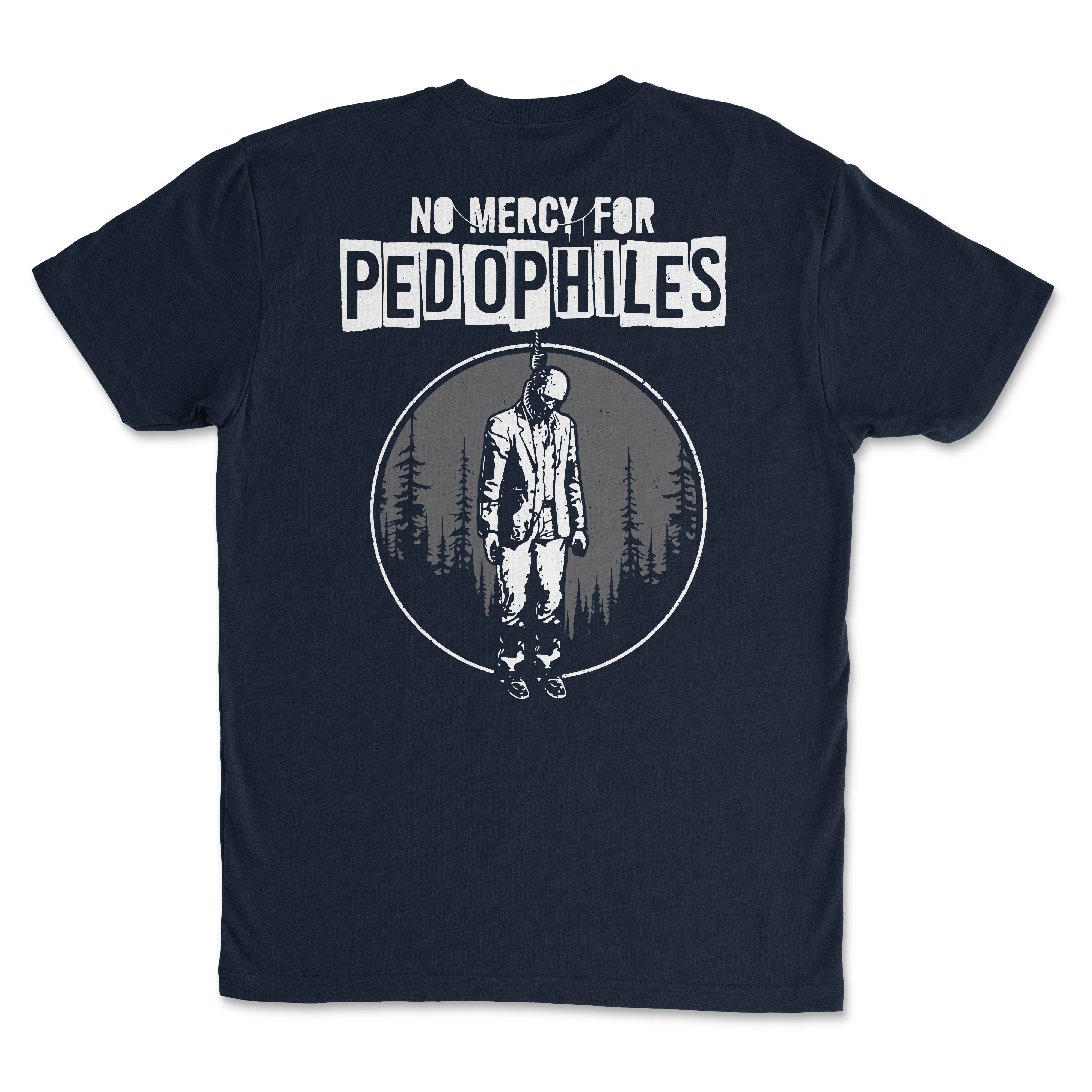 No Mercy for Pedophiles - Mission Ready Classic Tee