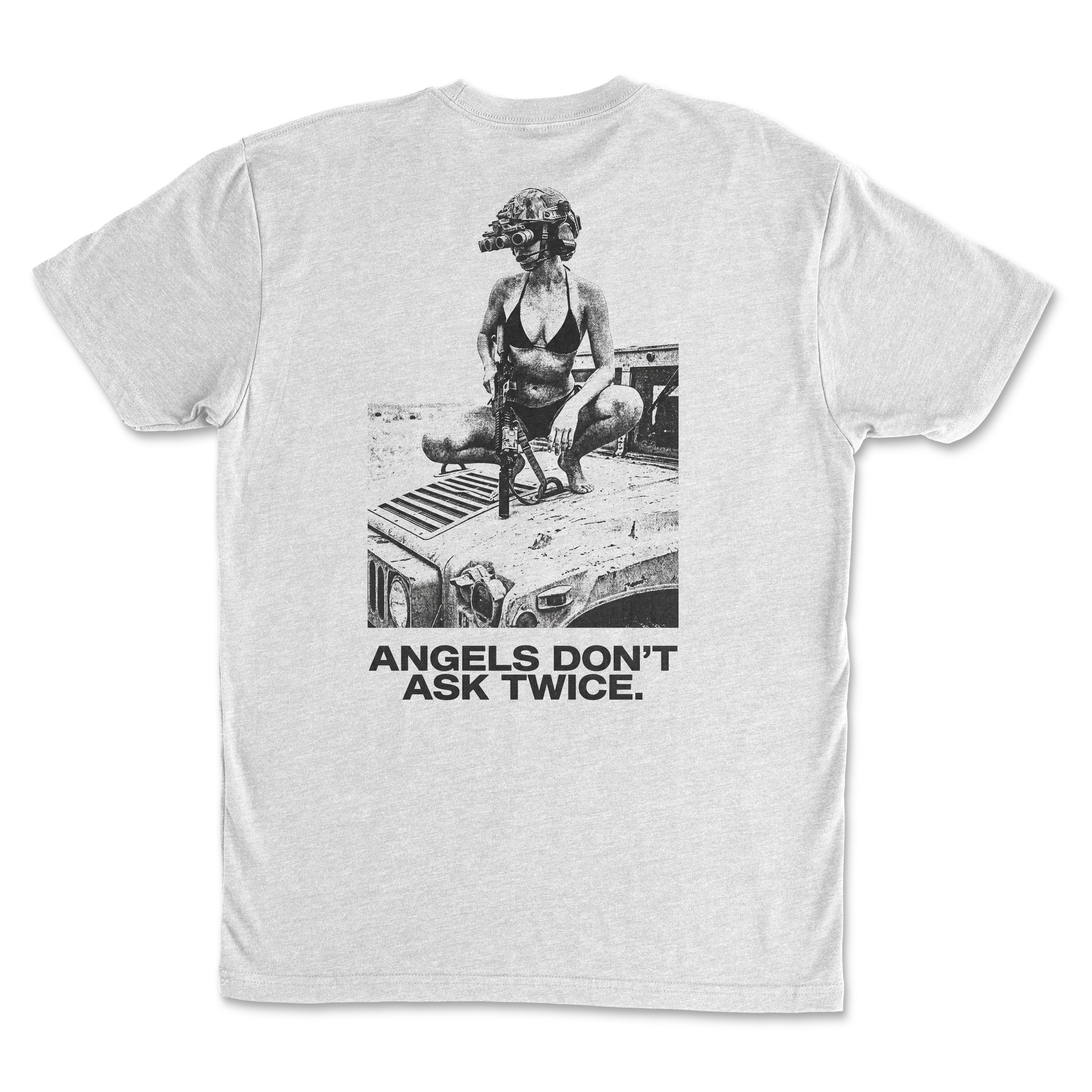 Angels Dont Ask Twice - Mission Ready Classic Tee