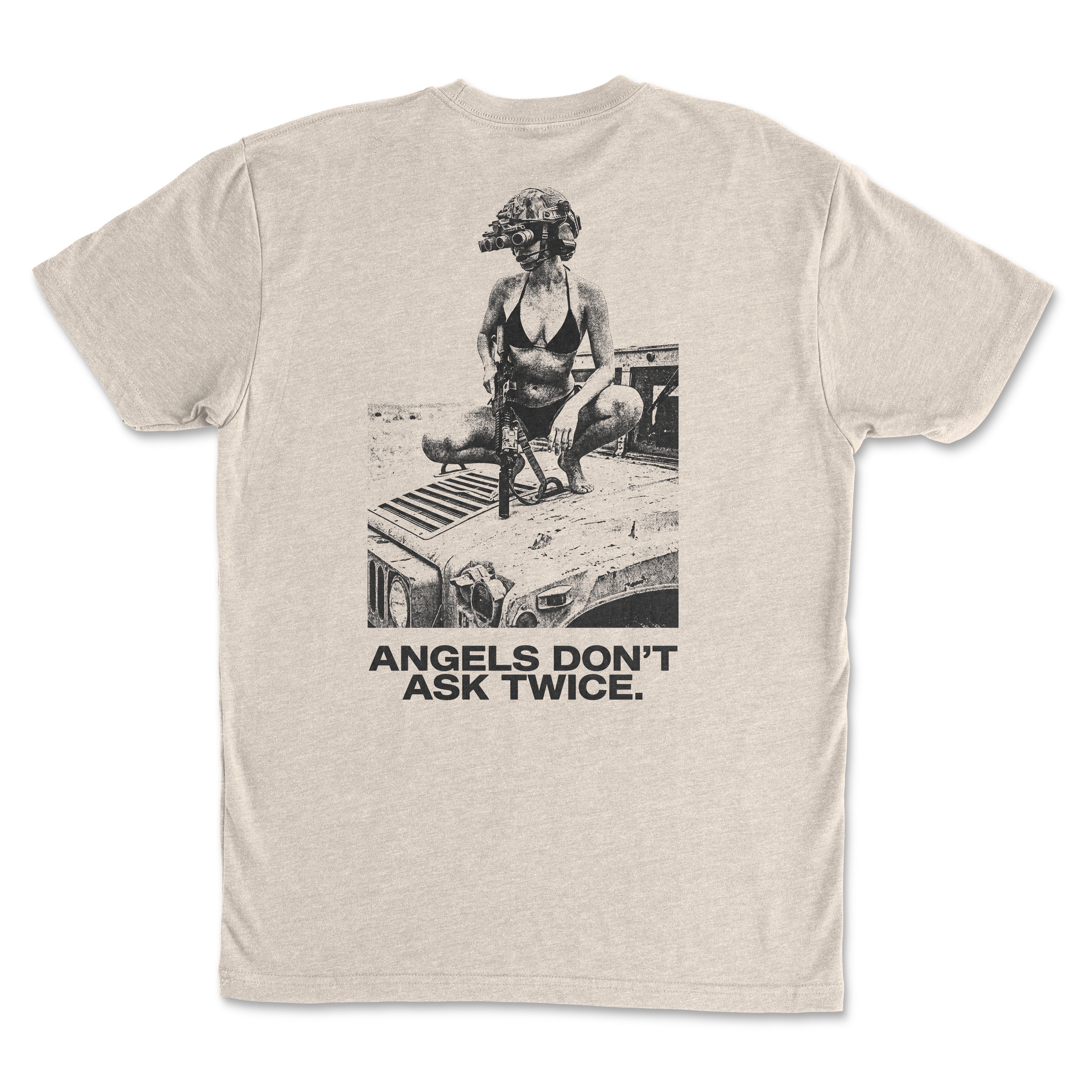 Angels Dont Ask Twice - Mission Ready Classic Tee