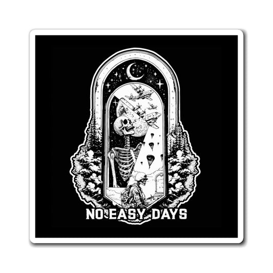 No Easy Days Magnet