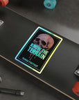 Know The Terrain Holographic Die-Cut Stickers